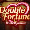 Double Fortune